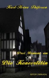 Drei Romane um Die Konvertitin