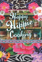 Happy Hippie Cooking Ibiza