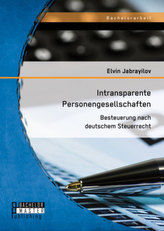 Intransparente Personengesellschaften: Besteuerung nach deutschem Steuerrecht