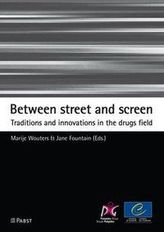 Between street and screen