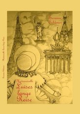 Mademoiselle Luises lange Reise