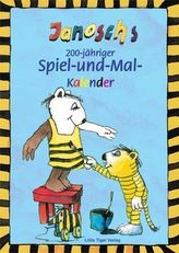 Janoschs 200-jähriger Spiel- und Malkalender