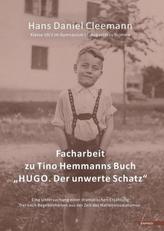 Facharbeit zu Tino Hemmanns Buch 'HUGO. Der unwerte Schatz'