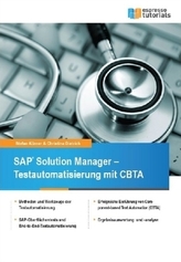 SAP Solution Manager - Testautomatisierung mit CBTA