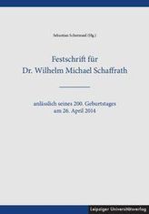 Festschrift für Dr. Wilhelm Michael Schaffrath