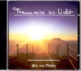 Traumreise ins Licht, 1 Audio-CD