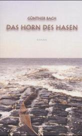 Das Horn des Hasen