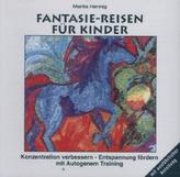 Fantasie-Reisen für Kinder, 1 Audio-CD