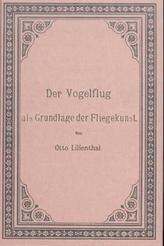 Der Vogelflug als Grundlage der Fliegekunst