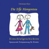 Die Elfe Morgentau, 1 Audio-CD
