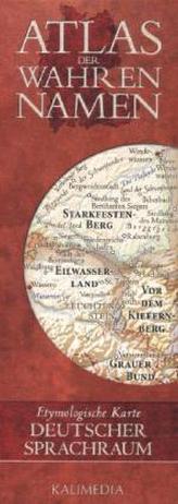 Atlas der Wahren Namen, Etymologische Karte Deutscher Sprachraum