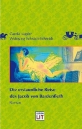 Die erstaunliche Reise des Jacob von Bardenfleth