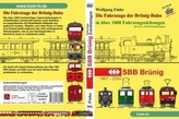 Die Fahrzeuge der Brünig-Bahn, 1 DVD