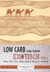 Low Carb - Exotisch. Tl.1