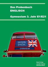 Das Probenbuch Englisch Gymnasium 3. Jahr E1/E21
