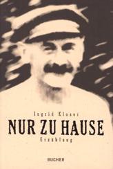 Nur zu Hause