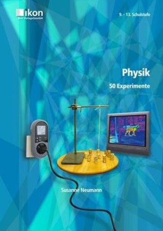 Physik, 9.-13. Schulstufe Physik, 9.-13. Schulstufe