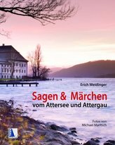 Sagen und Märchen vom Attersee und Attergau