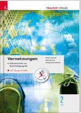 Vernetzungen - Geografie (Volkswirtschaft und Wirtschaftsgeografie) 2 FW, m. Übungs-CD-ROM