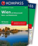 Kompass Wanderführer Wien mit Wienerwald, Wein- und Waldviertel