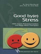 Good by(e) Stress