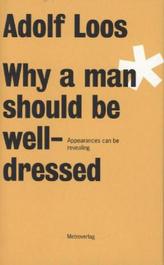 Why a man should be well-dressed. Warum ein Mann gut angezogen sein soll, englische Ausgabe