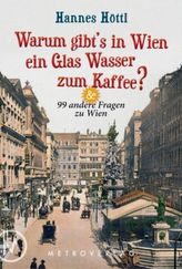 Warum gibt's in Wien ein Glas Wasser zum Kaffee?
