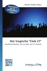 Der tragische 'Club 27'