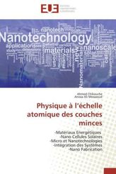 Physique à l échelle atomique des couches minces