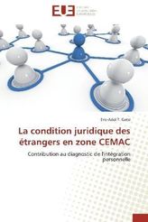 La condition juridique des étrangers en zone CEMAC