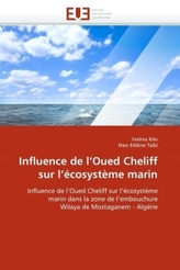 Influence de l'Oued Cheliff sur l'écosystème marin
