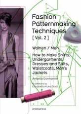 Fashion Patternmaking Techniques. Vol.2