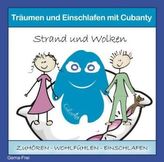 Träumen und Einschlafen mit Cubanty - Strand und Wolken, 1 Audio-CD