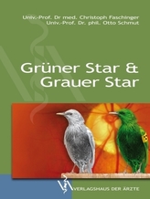 Grauer Star & Grüner Star