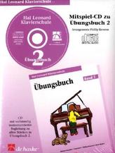 Hal Leonard Klavierschule, Übungsbuch, 1 Audio-CD. Tl.2