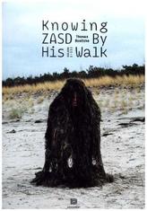 Knowing Zasd by his Walk Vol I-III