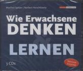 Wie Erwachsene denken & lernen, 3 Audio-CDs