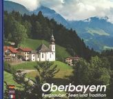 Oberbayern - Bergzauber, Seen und Tradition