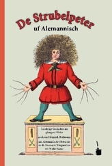 De Strubelpeter uf Alemannisch. Der Struwwelpeter, alemanische Ausgabe