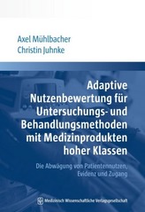 Adaptive Nutzenbewertung für Untersuchungs- und Behandlungsmethoden mit Medizinprodukten hoher Klassen