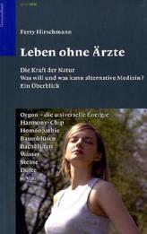 Leben ohne Ärzte
