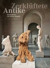 Zerklüftete Antike - Holzskulpturen von Andreas Kuhnlein