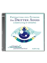 Entfaltung und Öffnung des Dritten Auges, 1 Audio-CD