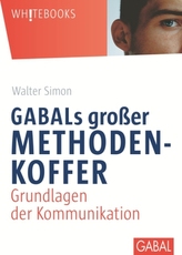 GABALs großer Methodenkoffer, Grundlagen der Kommunikation