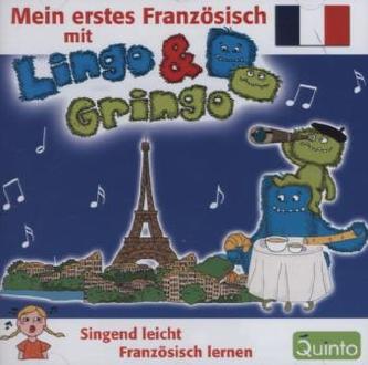 Erstes Französisch mit Lingo & Gringo, Audio-CD Erstes Französisch mit Lingo & Gringo, Audio-CD