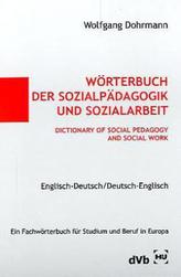 Wörterbuch der Sozialpädagogik und Sozialarbeit. Dictionary of Social Pedagogy and Social Work