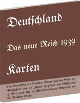 DEUTSCHLAND - Das neue Reich 1939, Karten
