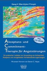 Akzeptanz- und Commitment-Therapie für Angststörungen, m. CD-ROM