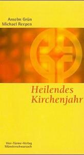 Heilendes Kirchenjahr