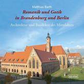 Romanik und Gotik in Brandenburg und Berlin